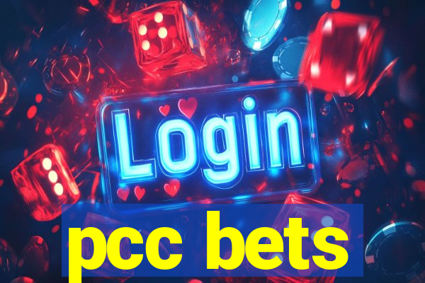 pcc bets